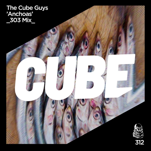 The Cube Guys - Anchoas [CUBE312]